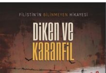 Diken ve Karanfil: Filistin’in Bilinmeyen Hikâyesi (Kitap Değerlendirmesi)